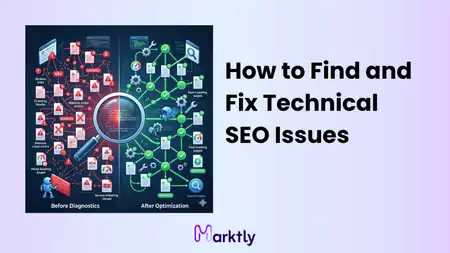 How to Find and Fix Technical SEO Issues